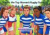Who is the Top Women’s Rugby Team? Who is the Top Women's Rugby Team?