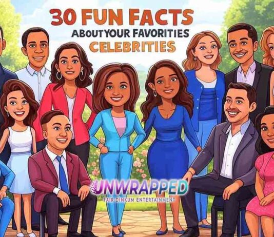30 Fun Facts About Your Favorite Celebrities 30 Fun Facts About Your Favorite Celebrities