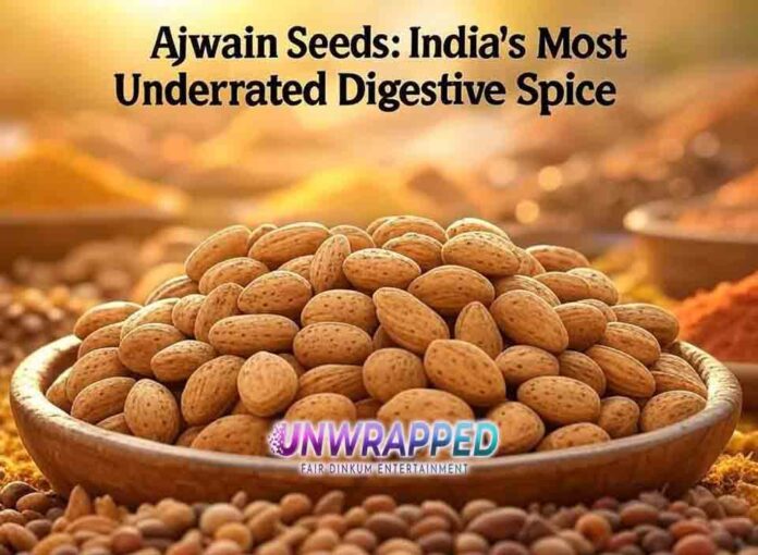 Ajwain Seeds India’s Most Underrated Digestive Spice Ajwain Seeds: India’s Most Underrated Digestive Spice