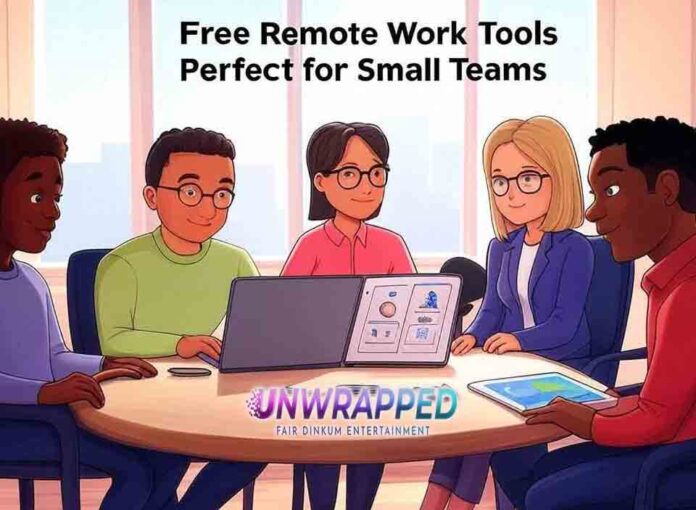 Free Remote Work Tools Perfect for Small Teams Free Remote Work Tools Perfect for Small Teams