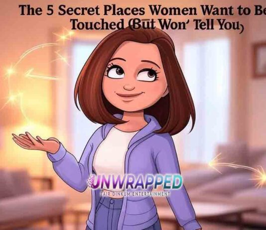 The 5 Secret Places Women Want to Be Touched (But Won’t Tell You) The 5 Secret Places Women Want to Be Touched (But Won’t Tell You)