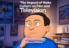The Impact of Woke Culture on Film and Television The Impact of Woke Culture on Film and Television