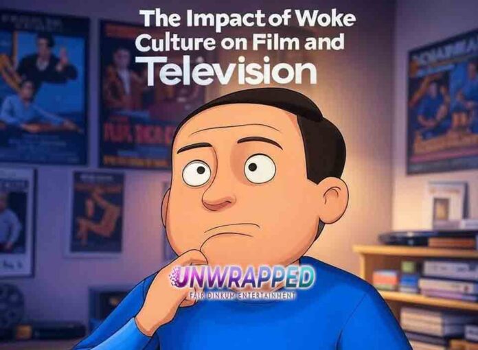 The Impact of Woke Culture on Film and Television The Impact of Woke Culture on Film and Television