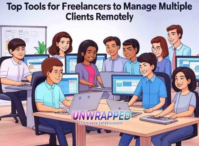 Top Tools for Freelancers to Manage Multiple Clients Remotely