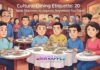 Cultural Dining Etiquette: 20 Table Manners to Impress Anywhere You Travel Cultural Dining Etiquette: 20 Table Manners to Impress Anywhere You Travel
