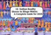 15 Indian Reality Shows to Binge-Watch: A Complete Guide for 2025 15 Indian Reality Shows to Binge-Watch: A Complete Guide for 2025