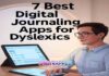 7 Best Digital Journaling Apps for Dyslexics 7 Best Digital Journaling Apps for Dyslexics