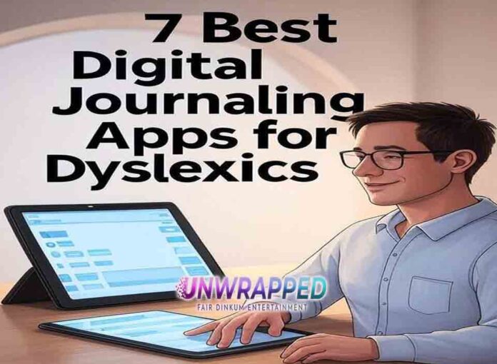 7 Best Digital Journaling Apps for Dyslexics