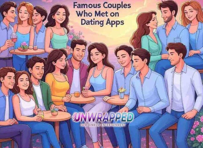 Famous Couples Who Met on Dating Apps Famous Couples Who Met on Dating Apps