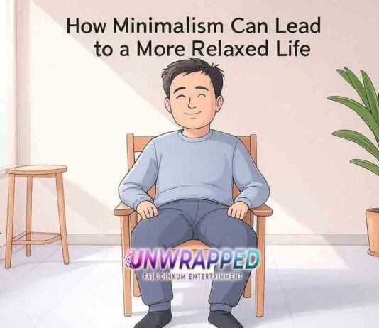 How Minimalism Can Lead to a More Relaxed Life