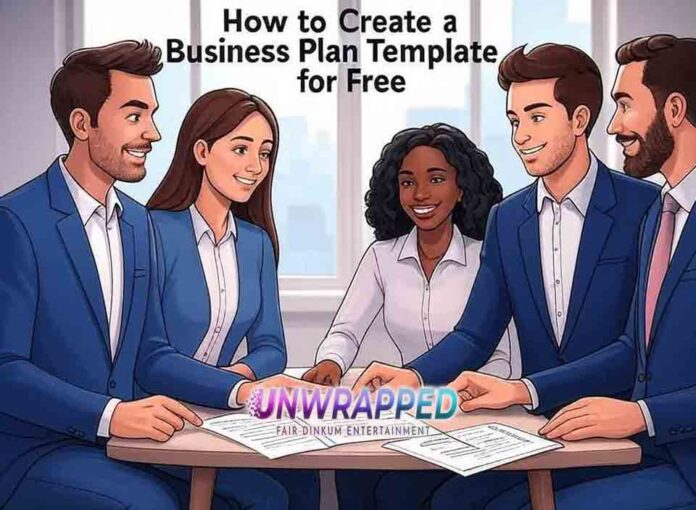 How to Create a Business Plan Template for Free How to Create a Business Plan Template for Free