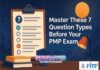 Master These 7 Question Types Before Your PMP Exam Master These 7 Question Types Before Your PMP Exam