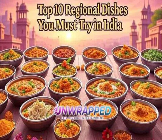 Top 10 Regional Dishes You Must Try in India Top 10 Regional Dishes You Must Try in India