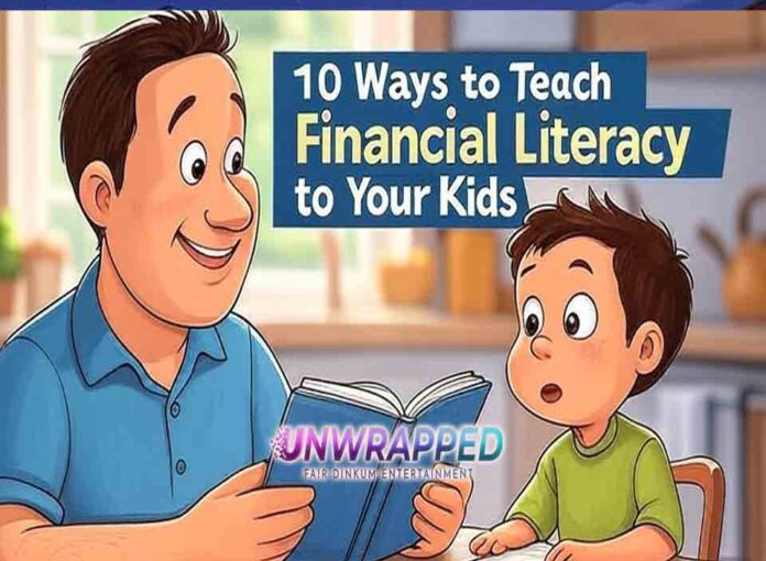 10 Ways to Teach Financial Literacy to Your Kids Raise Money-Smart Children from Day One 10 Ways to Teach Financial Literacy to Your Kids: Raise Money-Smart Children from Day One