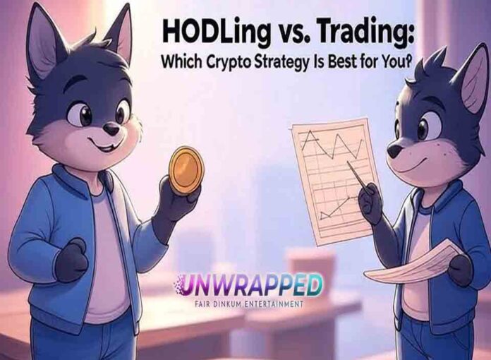 HODLing vs. Trading Which Crypto Strategy Is Best for You HODLing vs. Trading: Which Crypto Strategy Is Best for You?