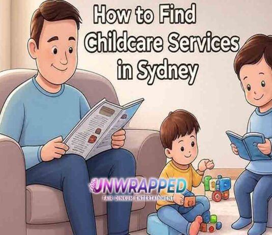 How to Find Childcare Services in Sydney: A Parent’s Ultimate Guide