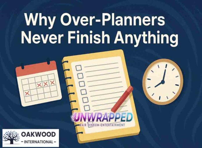 Why Over-Planners Never Finish Anything