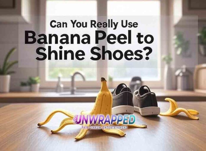 Can You Really Use Banana Peel to Shine Shoes Can You Really Use Banana Peel to Shine Shoes?