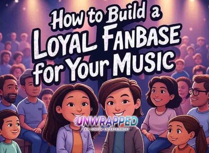 How to Build a Loyal Fanbase for Your Music How to Build a Loyal Fanbase for Your Music