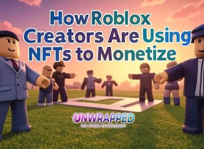 How Roblox Creators Are Using NFTs to Monetize How Roblox Creators Are Using NFTs to Monetize