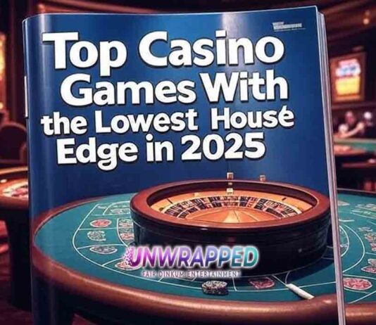 Top Casino Games With the Lowest House Edge in 2025 Top Casino Games With the Lowest House Edge in 2025