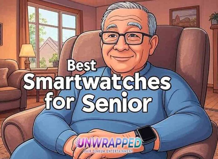Best Smartwatches for Seniors Best Smartwatches for Seniors