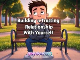 Building a Trusting Relationship With Yourself: Learning to Listen and Control Building a Trusting Relationship With Yourself: Learning to Listen and Control