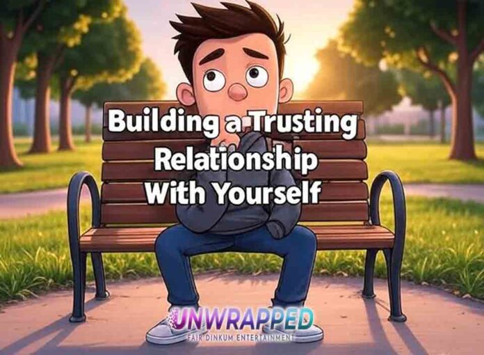 Building a Trusting Relationship With Yourself Learning to Listen and Control Building a Trusting Relationship With Yourself: Learning to Listen and Control