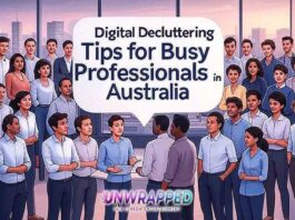 Digital Decluttering Tips for Busy Professionals in Australia