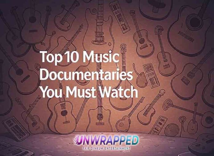 Top 10 Music Documentaries You Must Watch Top 10 Music Documentaries You Must Watch