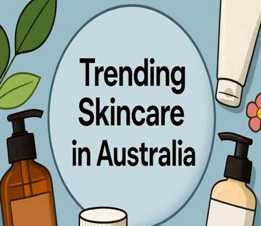 Affordable Skincare Routines Trending in Australia