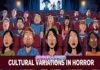 Cultural Variations in Horror Cultural Variations in Horror