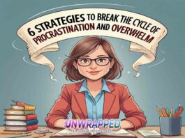 How to Break the Cycle of Procrastination and Overwhelm
