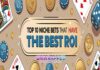Top 10 Niche Bets That Have the Best ROI Top 10 Niche Bets That Have the Best ROI