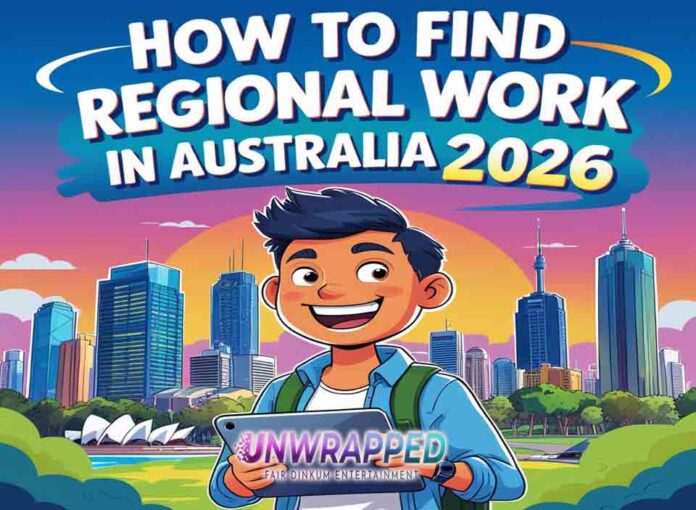 How to Find Regional Work in Australia 2026 (Backpackers & Students)