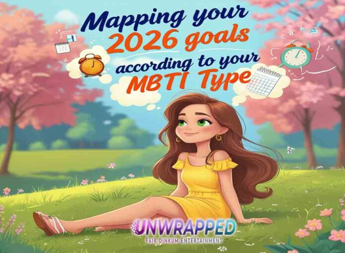 Mapping Your 2026 Goals According to Your MBTI Type
