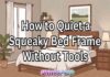 How to Quiet a Squeaky Bed Frame Without Tools