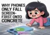 An Investigation into Why Phones Only Fall Screen-First Onto Concrete An Investigation into Why Phones Only Fall Screen-First Onto Concrete
