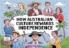 How Australian Culture Rewards Independence