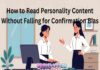 How to Read Personality Content Without Falling for Confirmation Bias