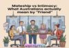 Mateship vs Intimacy: What Australians Actually Mean by “Friend”
