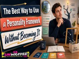 The Best Way to Use a Personality Framework Without Becoming It