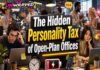 The Hidden Personality Tax of Open-Plan Offices