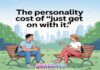 The Personality Cost of “Just Get On With It”