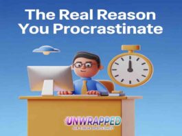 The Real Reason You Procrastinate