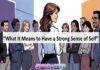 What It Means to Have a Strong Sense of Self
