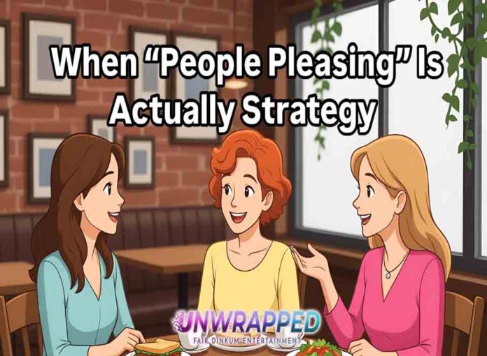When is “People Pleasing” an Actually Strategy