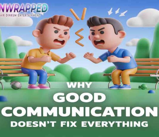 Why “Good Communication” Doesn’t Fix Everything