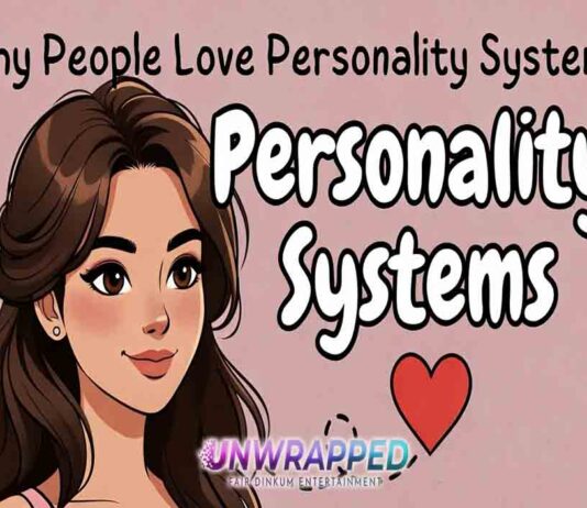 Why People Love Personality Systems