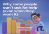 Why Some People Can’t Ask for Help (Even When They Want It)